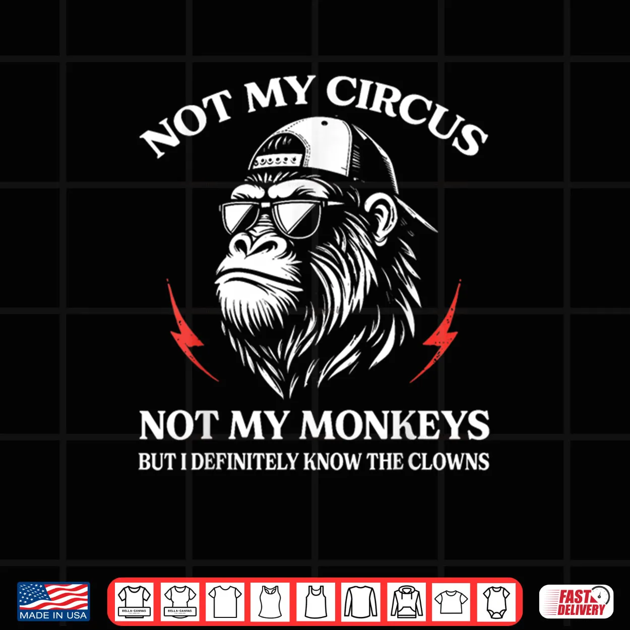 Not My Circus Not My Monkeys But I Know All The Clowns Shirt Not My Circus Not My Monkeys But I Know All The Clowns Shirt