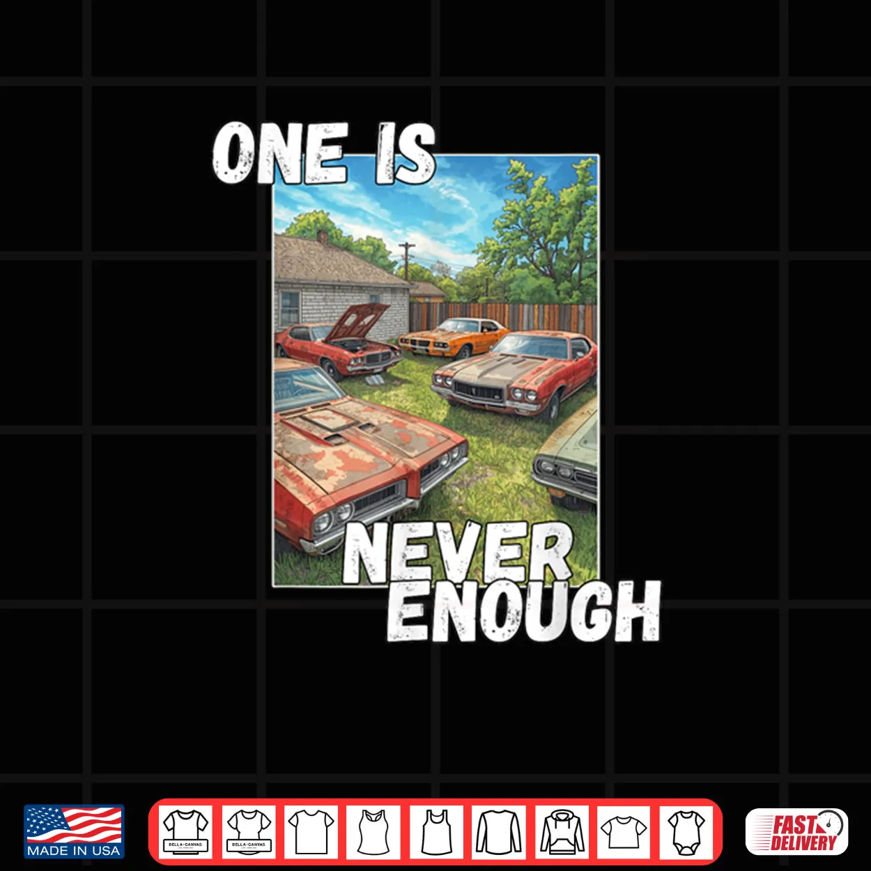 Car One is Never Enough Funny Classic Automobile Shirt Car One is Never Enough Funny Classic Automobile Shirt