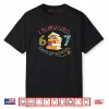 I Survived 67 Days of School Funny 67 Meme Teacher Student Shirt