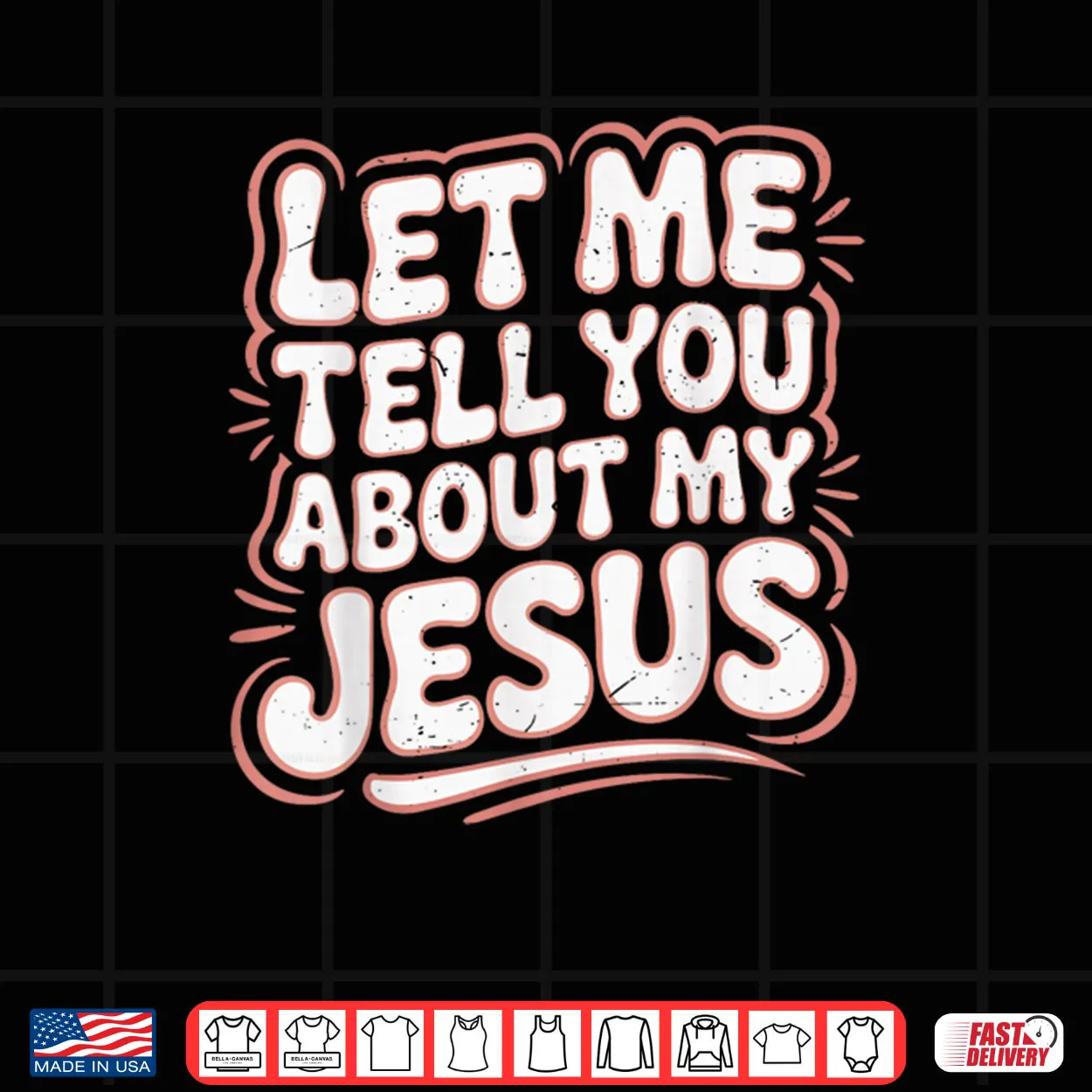 Let Me Tell You About My Jesus Girls Christian Toddler God Shirt Let Me Tell You About My Jesus Girls Christian Toddler God Shirt