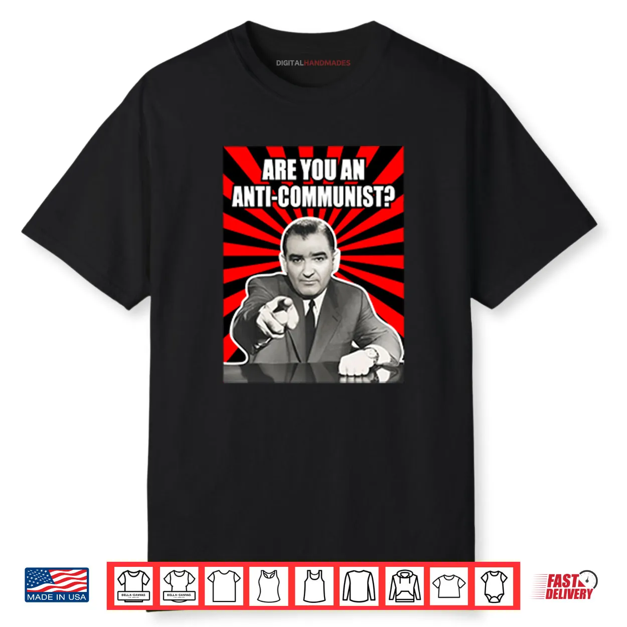 Are You An Anti Communist Senator Joseph McCarthy Shirt Are You An Anti Communist Senator Joseph McCarthy Shirt