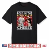 Fold In The Cheese Schitt’s Creek Shirt
