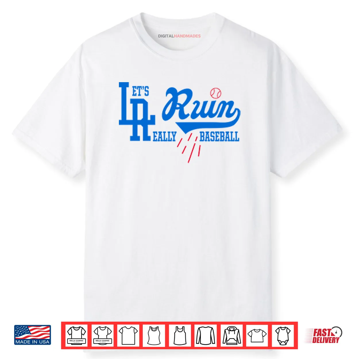 Let’s Really Ruin Baseball LA Shirt Let’s Really Ruin Baseball LA Shirt