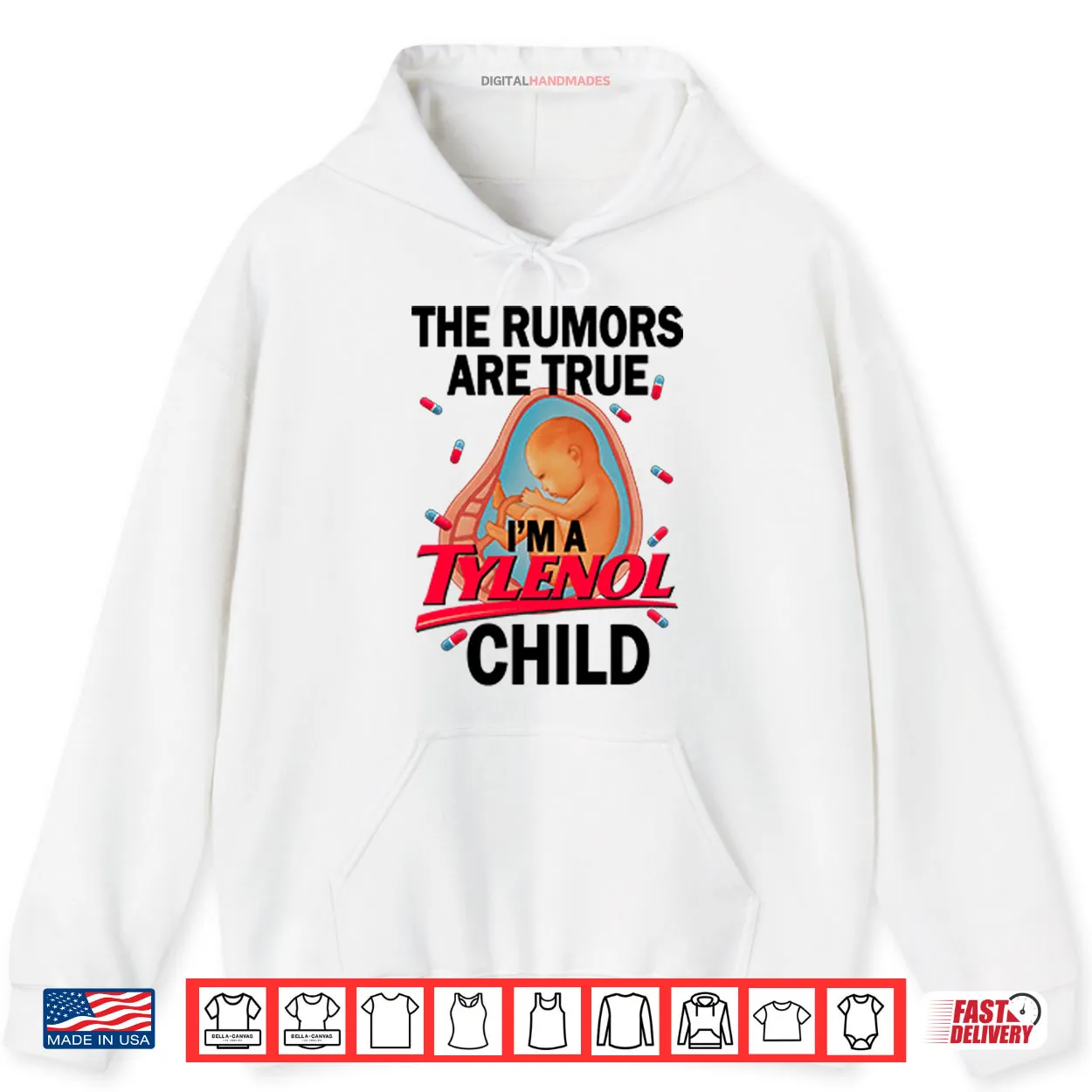 The Rumors Are True I’m A Tylenol Child Shirt The Rumors Are True I’m A Tylenol Child Shirt