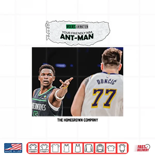 Your Friendly NBA Ant Man Anthony Edwards Shirt 3 Design Your Friendly NBA Ant Man Anthony Edwards Shirt
