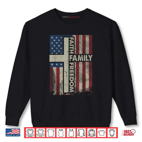 Faith US Flag Christian Religious God Jesus Shirt 1 Sweatshirt Faith US Flag Christian Religious God Jesus Shirt
