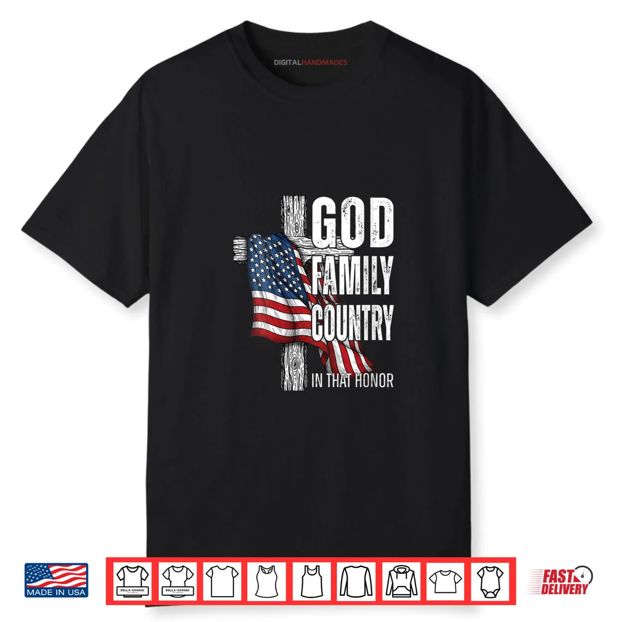 God Family Country American Flag Christian Patriotic Shirt God Family Country American Flag Christian Patriotic Shirt