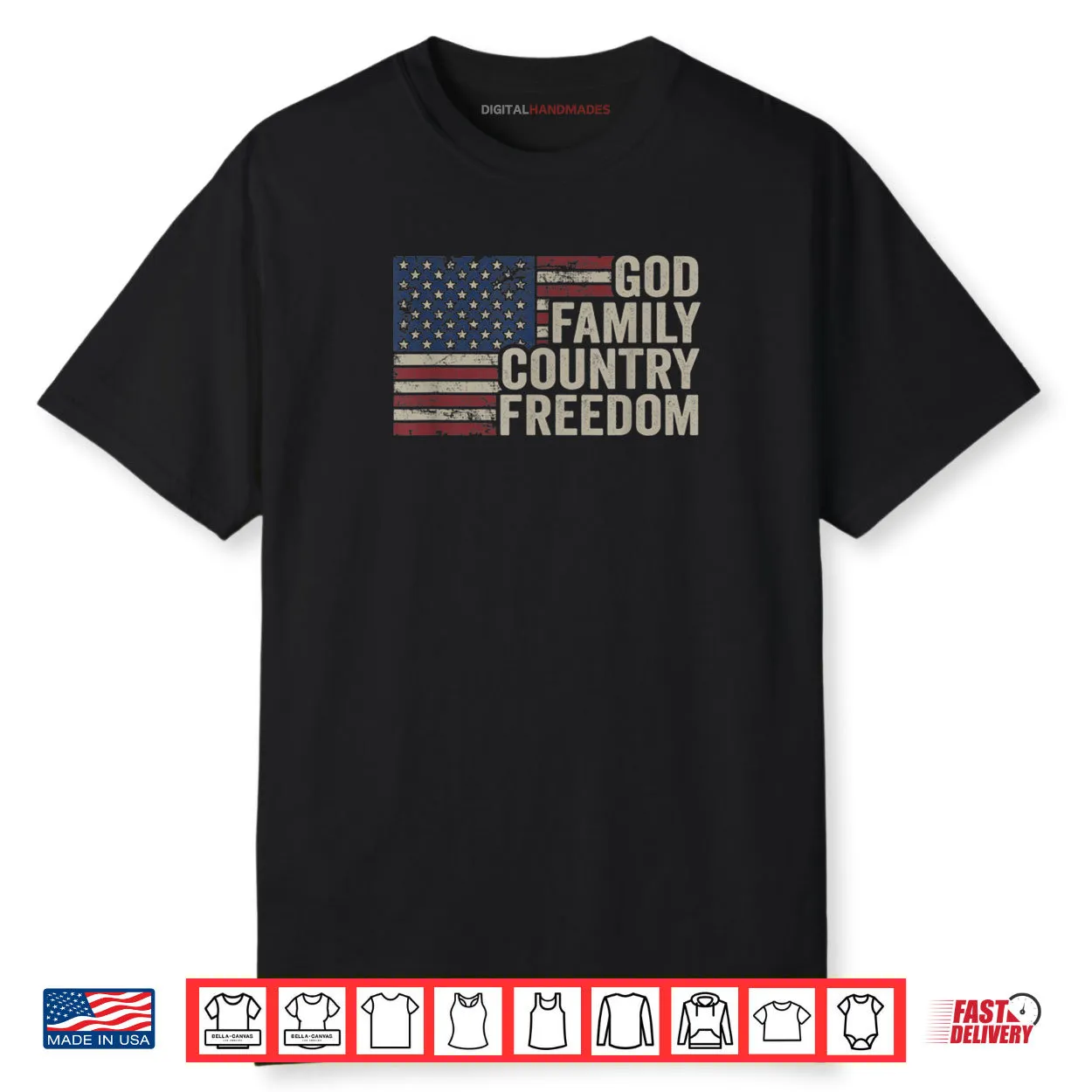 God Family Country Freedom 4th July USA Flag Christian Shirt God Family Country Freedom 4th July USA Flag Christian Shirt