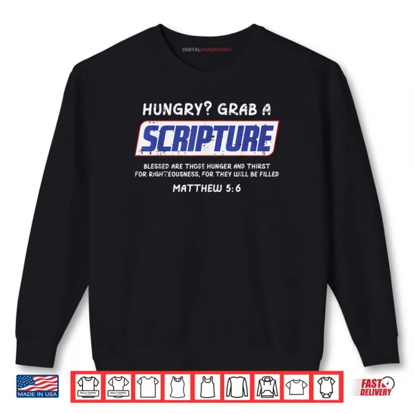 Sweatshirt Hungry Grab A Scripture Funny Christian God Jesus Shirt 1