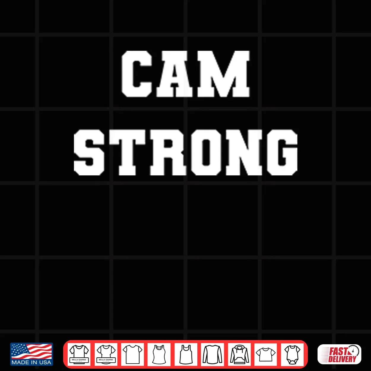 Cam Strong T ShirtCam Strong Shirt Cam Strong T ShirtCam Strong Shirt