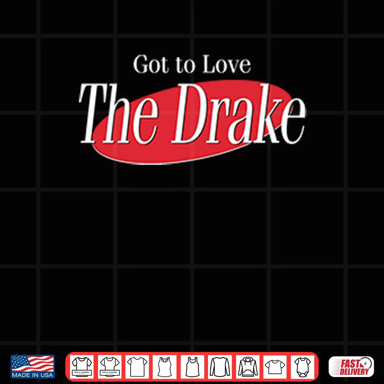 Got To Love The Drake Shirt Got To Love The Drake Shirt