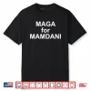 MAGA For Mamdani Shirt