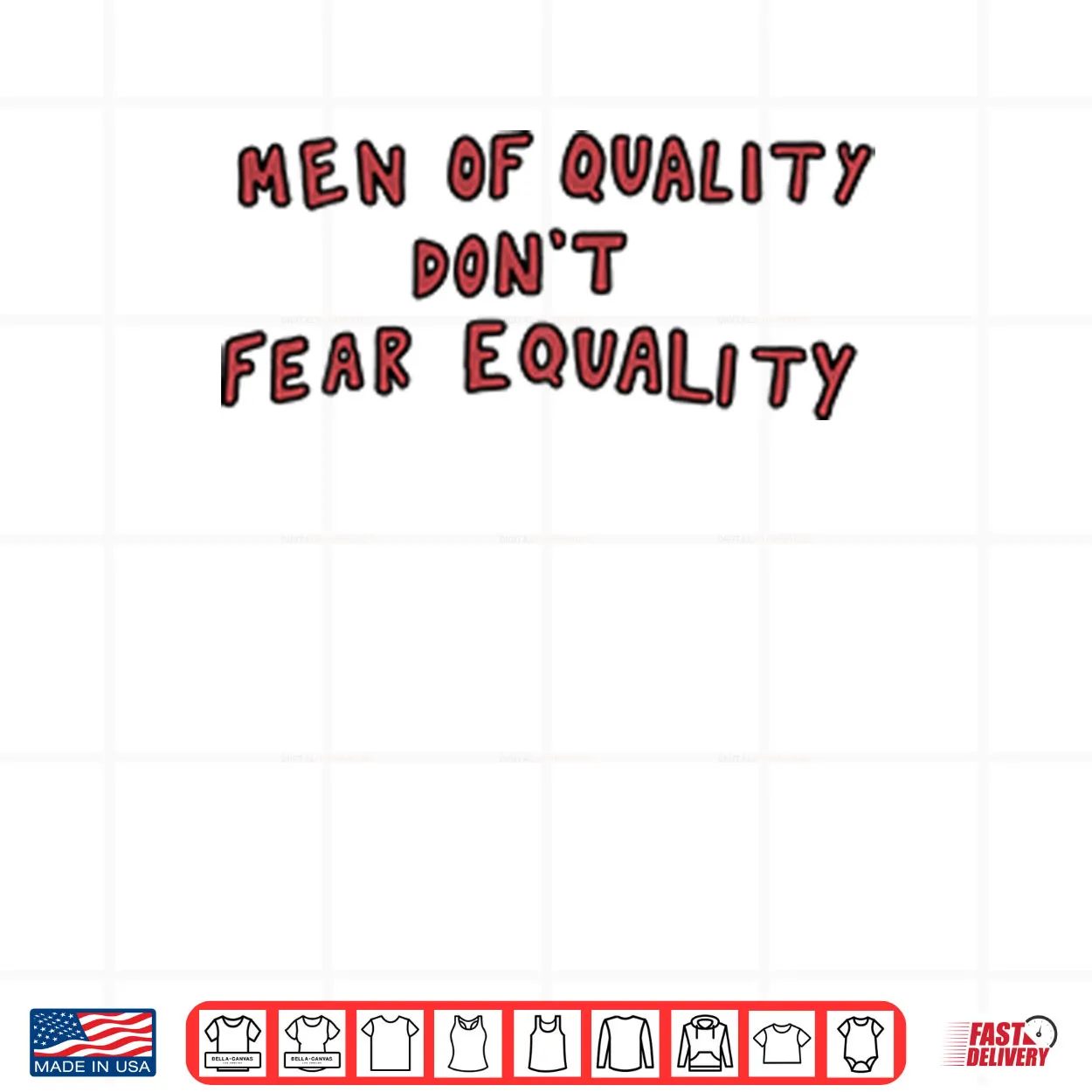 Men Of Quality Don’t Fear Equality Shirt Men Of Quality Don’t Fear Equality Shirt