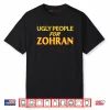 Ugly People For Zohran Shirt