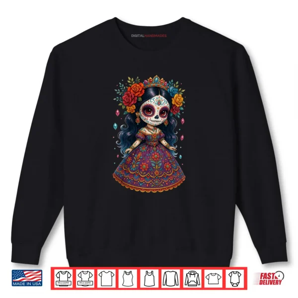Flower Woman Day Of The Dead Dia De Los Muertos Catrina Shirt 1 Sweatshirt Flower Woman Day Of The Dead Dia De Los Muertos Catrina Shirt