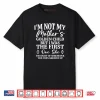 I’m Not My Mother’s Golden Child But The First Funny Mom Shirt