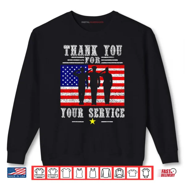 Thank You for Your Service Patriotic Veterans Day Shirt 1 Sweatshirt Thank You for Your Service Patriotic Veterans Day Shirt