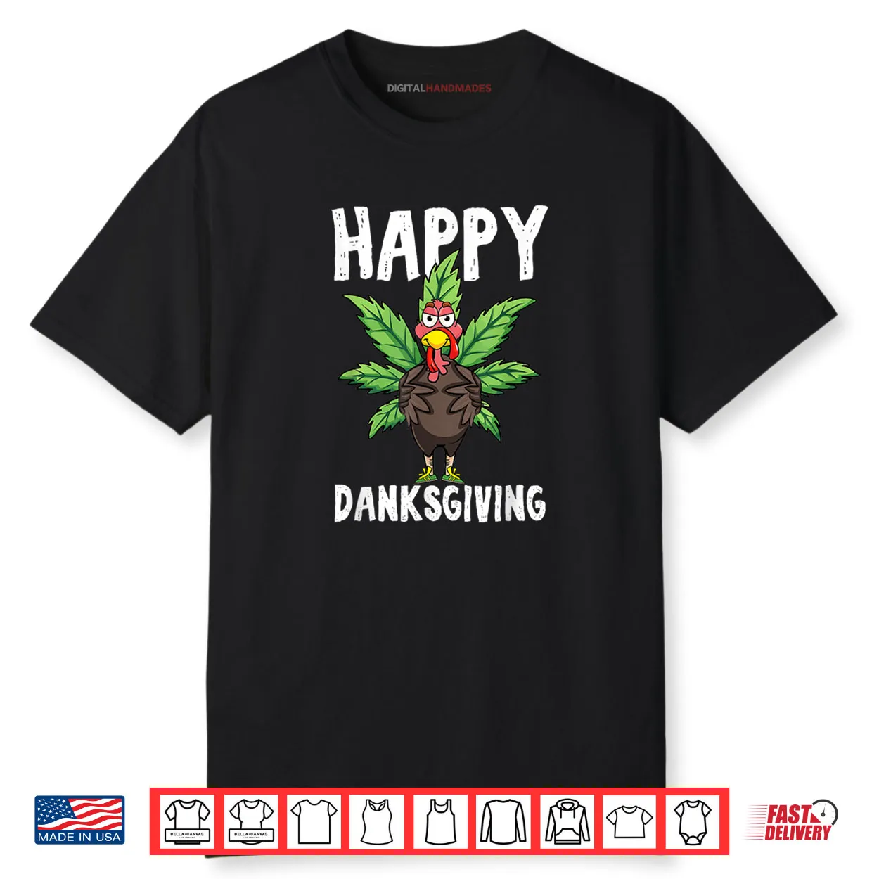 Thanksgiving Weed Happy Danksgiving Turkey Cannabis Shirt Thanksgiving Weed Happy Danksgiving Turkey Cannabis Shirt
