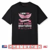 Wear Pink in Memory of My Mom Breast Cancer Awareness Shirt