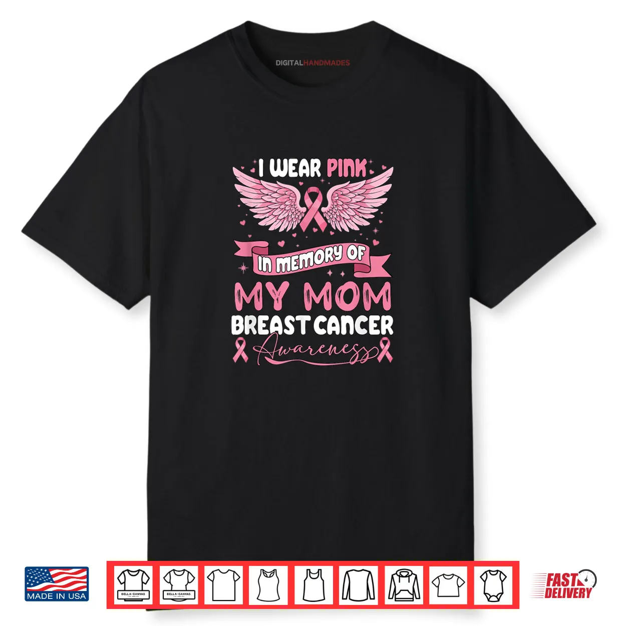 Wear Pink in Memory of My Mom Breast Cancer Awareness Shirt Wear Pink in Memory of My Mom Breast Cancer Awareness Shirt