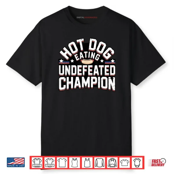 Competitive Hot Dog Eating Champion Shirt Competitive Hot Dog Eating Champion Shirt