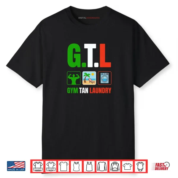 Gym Tan Laundry GTL New Jersey Garden NJ Shore Italian Flag Shirt