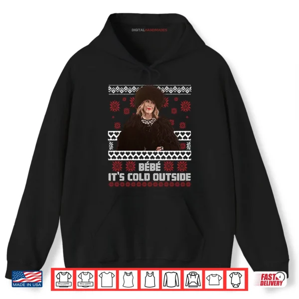 Bebe It’s Cold Outside Christmas Shirt 2 Hoodie Bebe Its Cold Outside Christmas Shirt