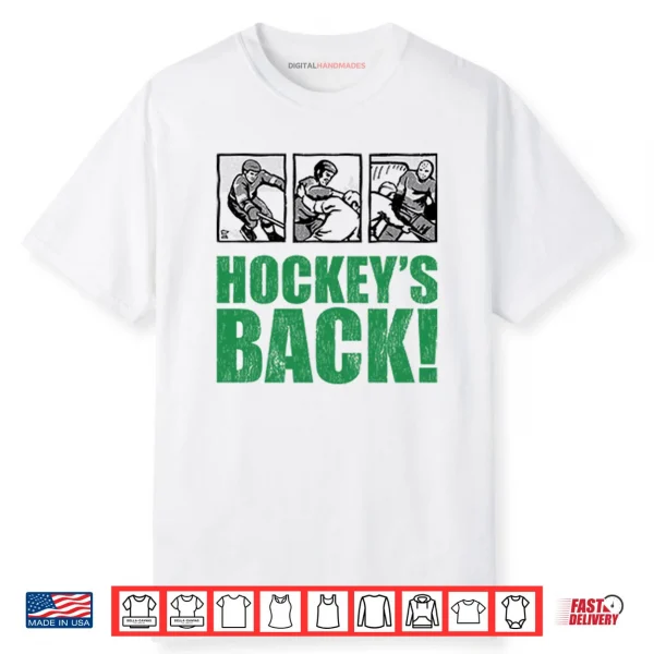 Hockey’s Back Shirt Hockey’s Back Shirt