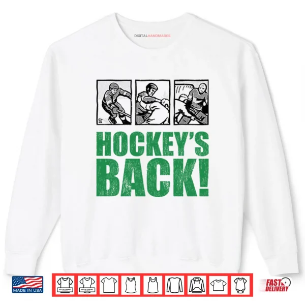 Hockey’s Back Shirt 1 Sweatshirt Hockeys Back Shirt