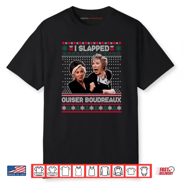 I Slap Ouiser Boudreaux Christmas Shirt I Slap Ouiser Boudreaux Christmas Shirt