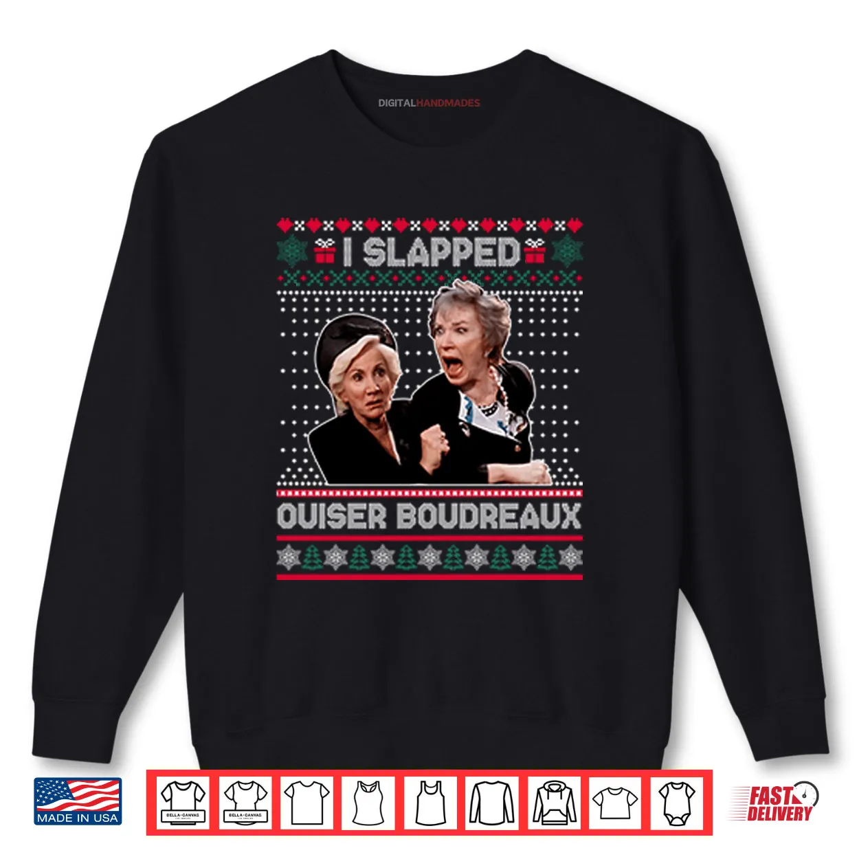 I Slap Ouiser Boudreaux Christmas Shirt I Slap Ouiser Boudreaux Christmas Shirt