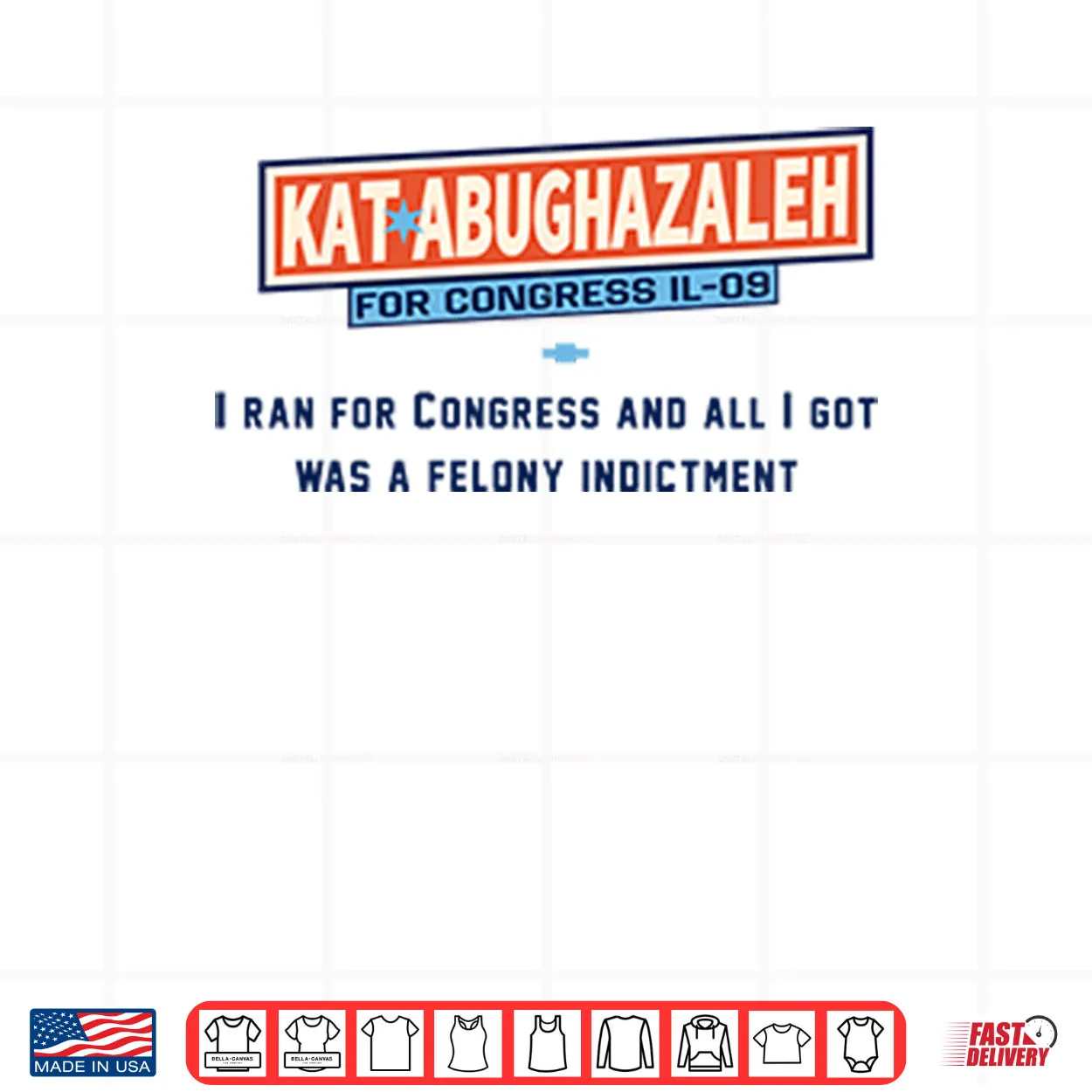 Kat Abughazaleh For Congress IL 09 Shirt Kat Abughazaleh For Congress IL 09 Shirt