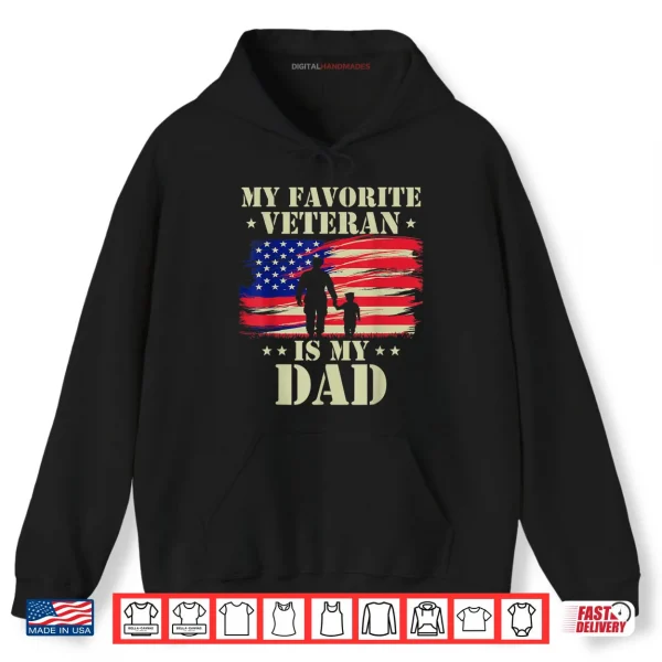 Father Veterans Day My Favorite Veteran is My Dad Proud Kids Shirt 2 Hoodie Father Veterans Day My Favorite Veteran is My Dad Proud Kids Shirt