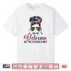 I’m The Veteran and The Veteran’s Wife Female Veterans Day Shirt