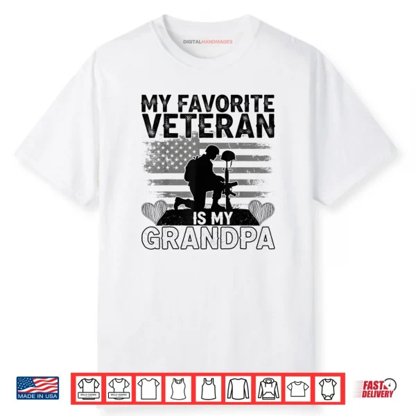 My Favorite Veteran is My Grandpa American Veterans Day Shirt My Favorite Veteran is My Grandpa American Veterans Day Shirt
