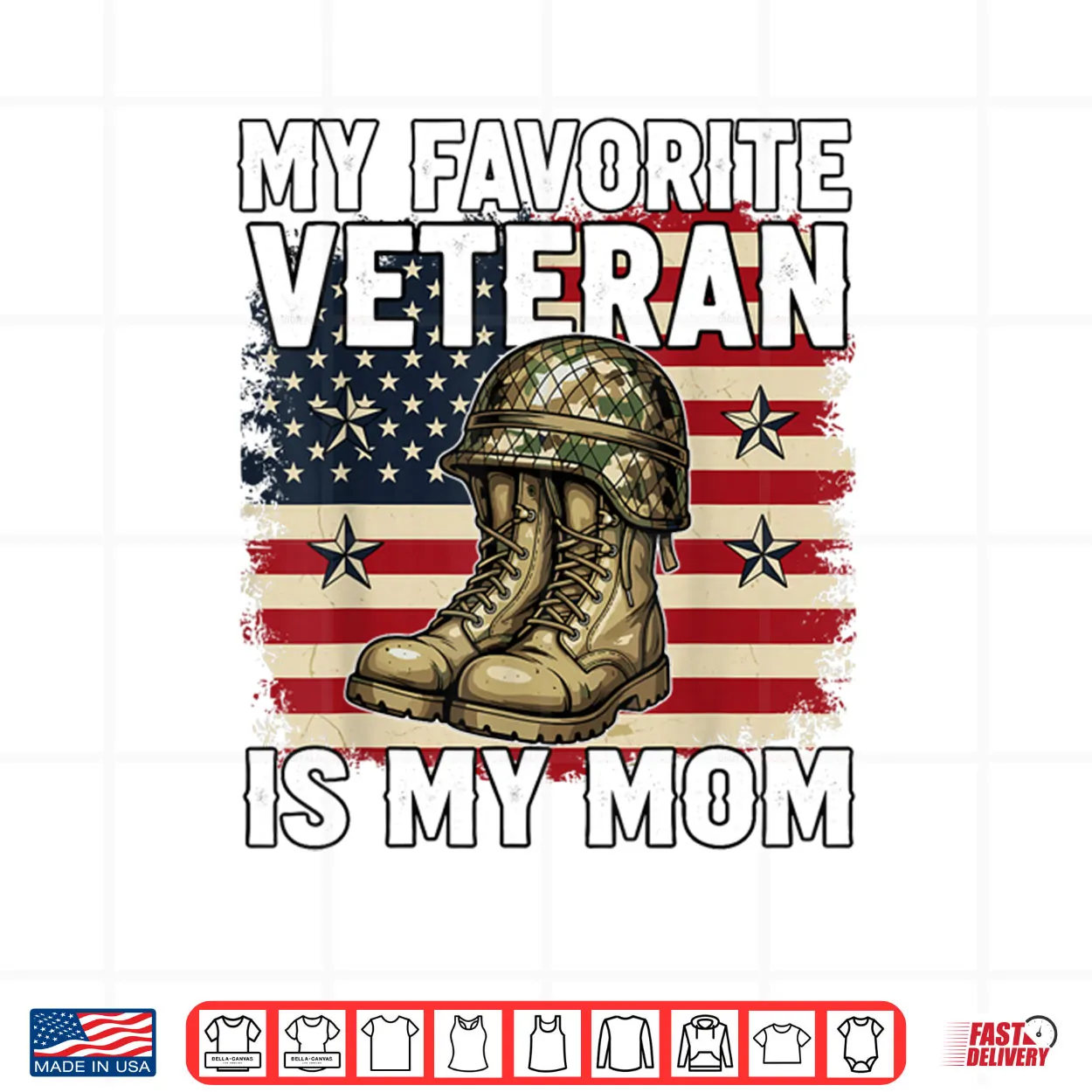 My Favorite Veteran is My Mom Patriotic Veterans Day Shirt My Favorite Veteran is My Mom Patriotic Veterans Day Shirt
