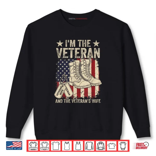 Veteran & Wife Proud American Veteran Wife Veterans Day Shirt 1 Sweatshirt Veteran Wife Proud American Veteran Wife Veterans Day Shirt