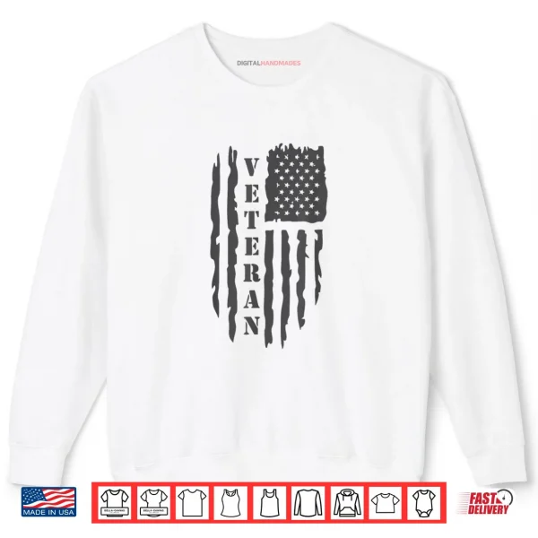 Veteran American Flag Memorial Day Patriotic Soldiers Army Shirt 1 Sweatshirt Veteran American Flag Memorial Day Patriotic Soldiers Army Shirt