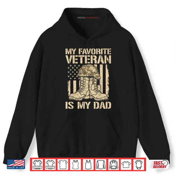 Veterans Day My Favorite Veteran is Dad Father Army Military Shirt 2 Hoodie Veterans Day My Favorite Veteran is Dad Father Army Military Shirt 1