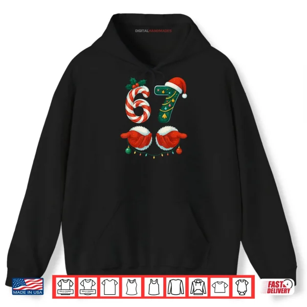 67 Christmas 6 7 Meme Pajamas Holiday Gen Alpha Slang Shirt 2 Hoodie 67 Christmas 6 7 Meme Pajamas Holiday Gen Alpha Slang Shirt