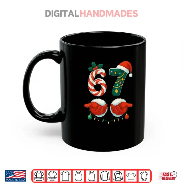 67 Christmas 6 7 Meme Pajamas Holiday Gen Alpha Slang Shirt 3 Mug 67 Christmas 6 7 Meme Pajamas Holiday Gen Alpha Slang Shirt