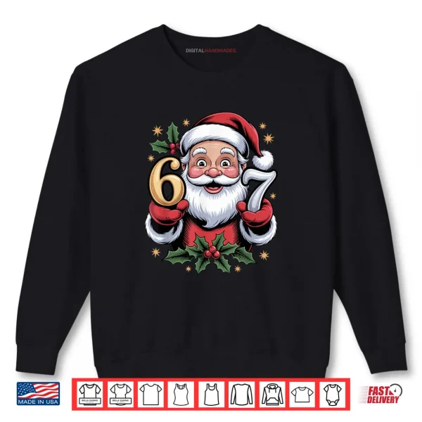 Sweatshirt Christmas 67 Funny Xmas Six Seven Ugly Sweater 6 7 Shirt
