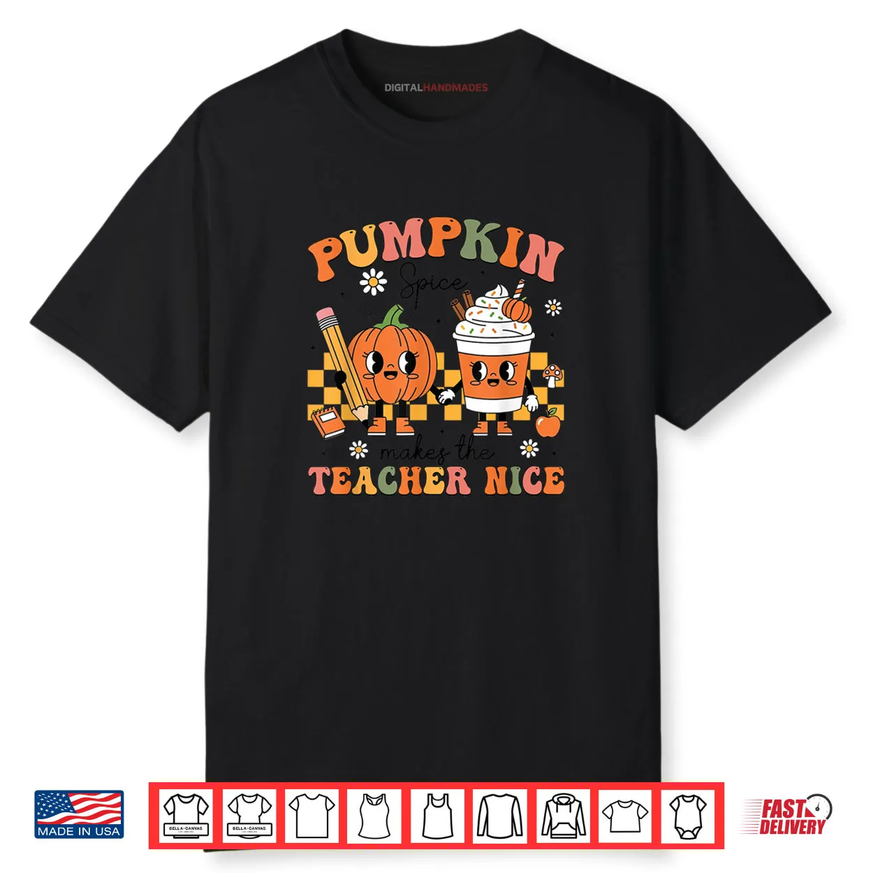 Pumpkin Spice Makes The Teacher Nice Thanksgiving Teaching Shirt Pumpkin Spice Makes The Teacher Nice Thanksgiving Teaching Shirt
