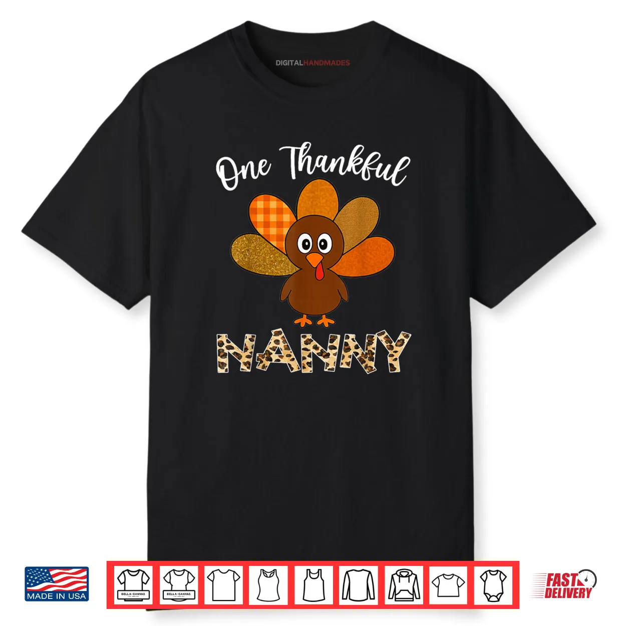Thanksgiving Nanny Turkey One Thankful Nanny Shirt Thanksgiving Nanny Turkey One Thankful Nanny Shirt