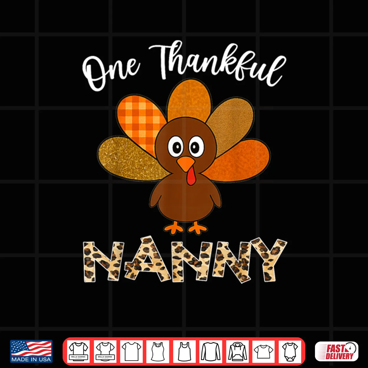 Thanksgiving Nanny Turkey One Thankful Nanny Shirt Thanksgiving Nanny Turkey One Thankful Nanny Shirt