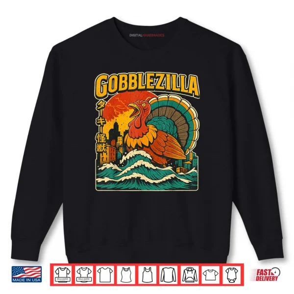 Sweatshirt Thanksgiving Turkey Day Gobblezilla Shirt