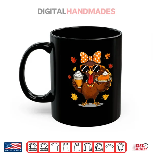 Mug Turkey Drinking Coffee Bow Thanksgiving Day Shirt