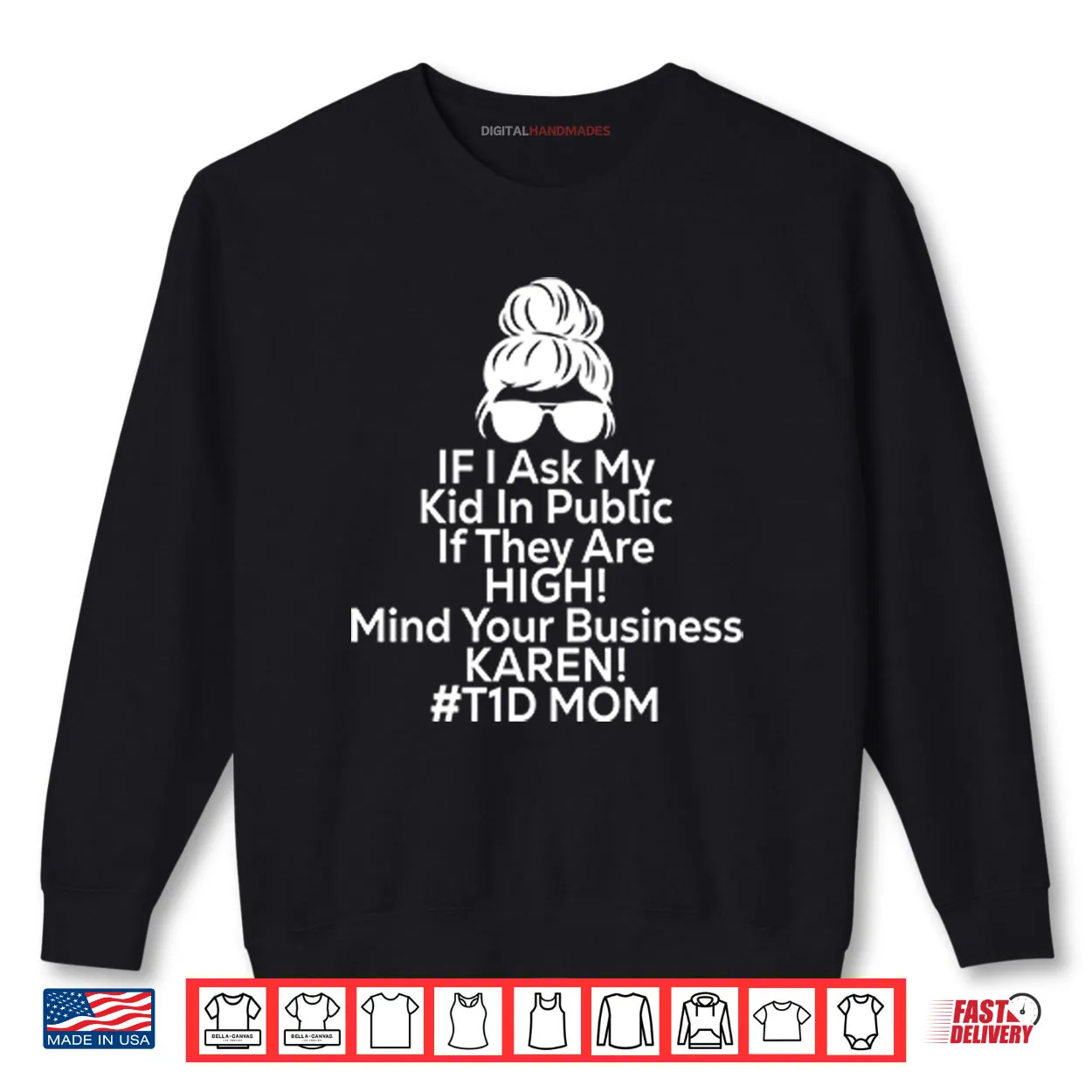 If I Ask My Kid In Public If They Are High Funny Diabetes T1D Mom Shirt If I Ask My Kid In Public If They Are High Funny Diabetes T1D Mom Shirt