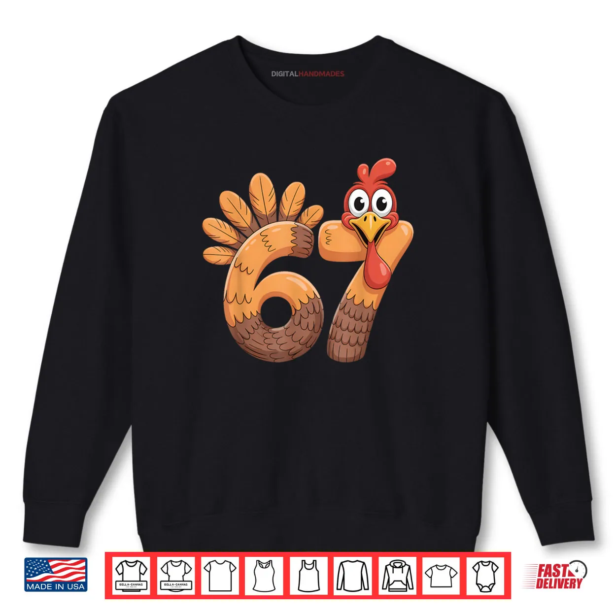 6 7 Thanksgiving Funny Turkey Thanksgiving 67 Shirt 6 7 Thanksgiving Funny Turkey Thanksgiving 67 Shirt