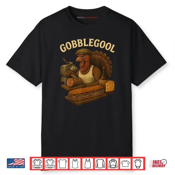 Gobblegool Turkey Thanksgiving Shirt